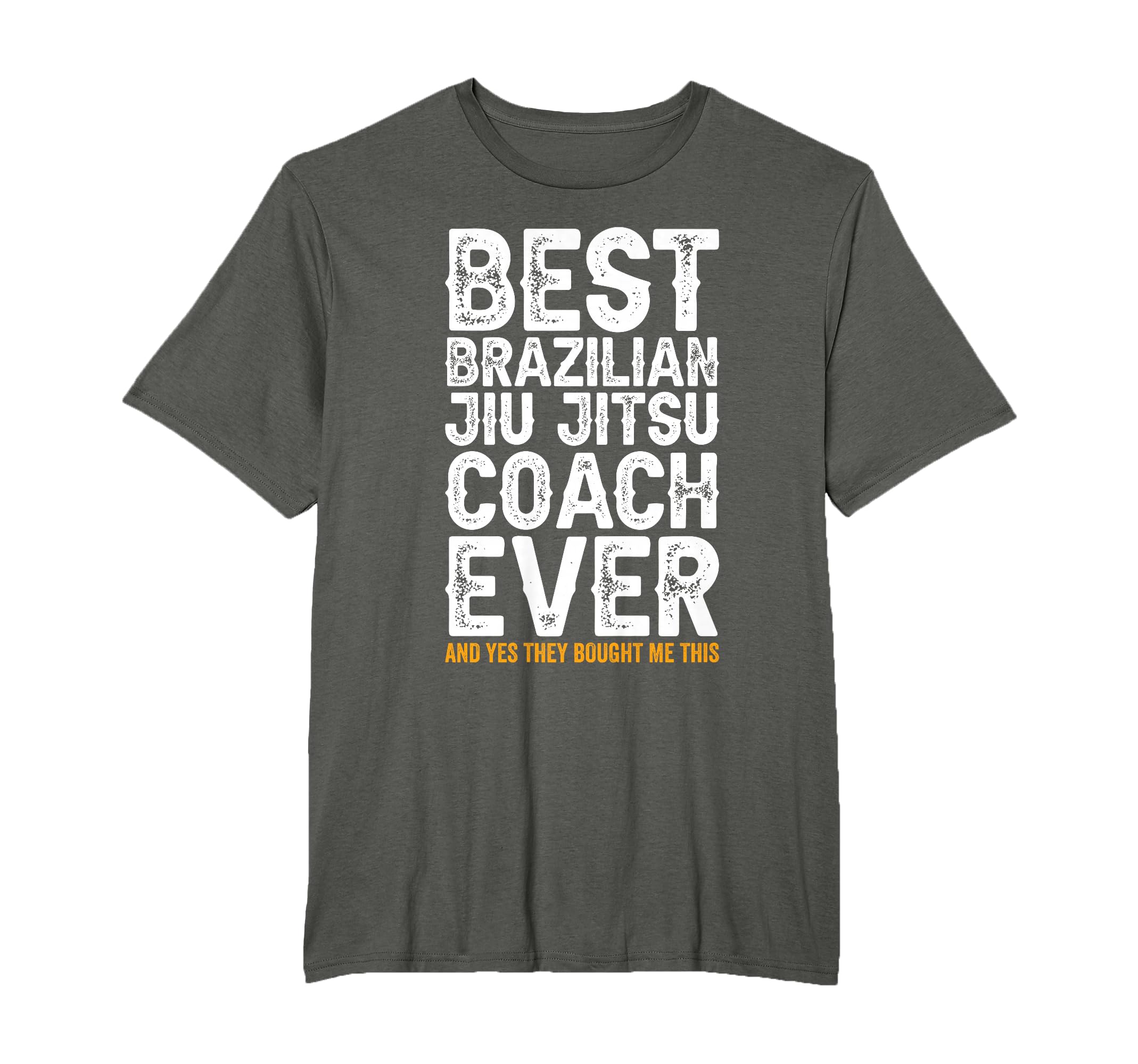Best Coach Ever And Bought Me T-Shirt - Casual Everyday Wear for Adults - T-Shirt, Sweatshirt, Hoodie