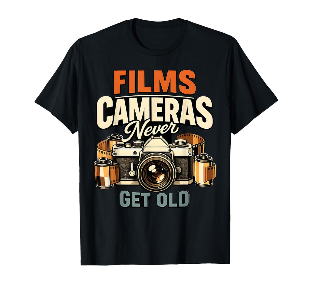 Film Camera Never Get Old Photography T-Shirt - Graphic Print for Adults - T-Shirt, Sweatshirt, Hoodie