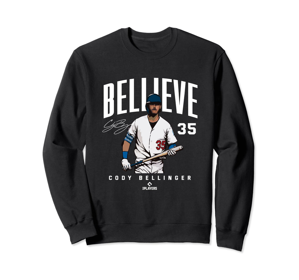 Bellieve Cody Bellinger Sayings Sweatshirt - Aesthetic Graphic Unisex - T-Shirt, Sweatshirt, Hoodie