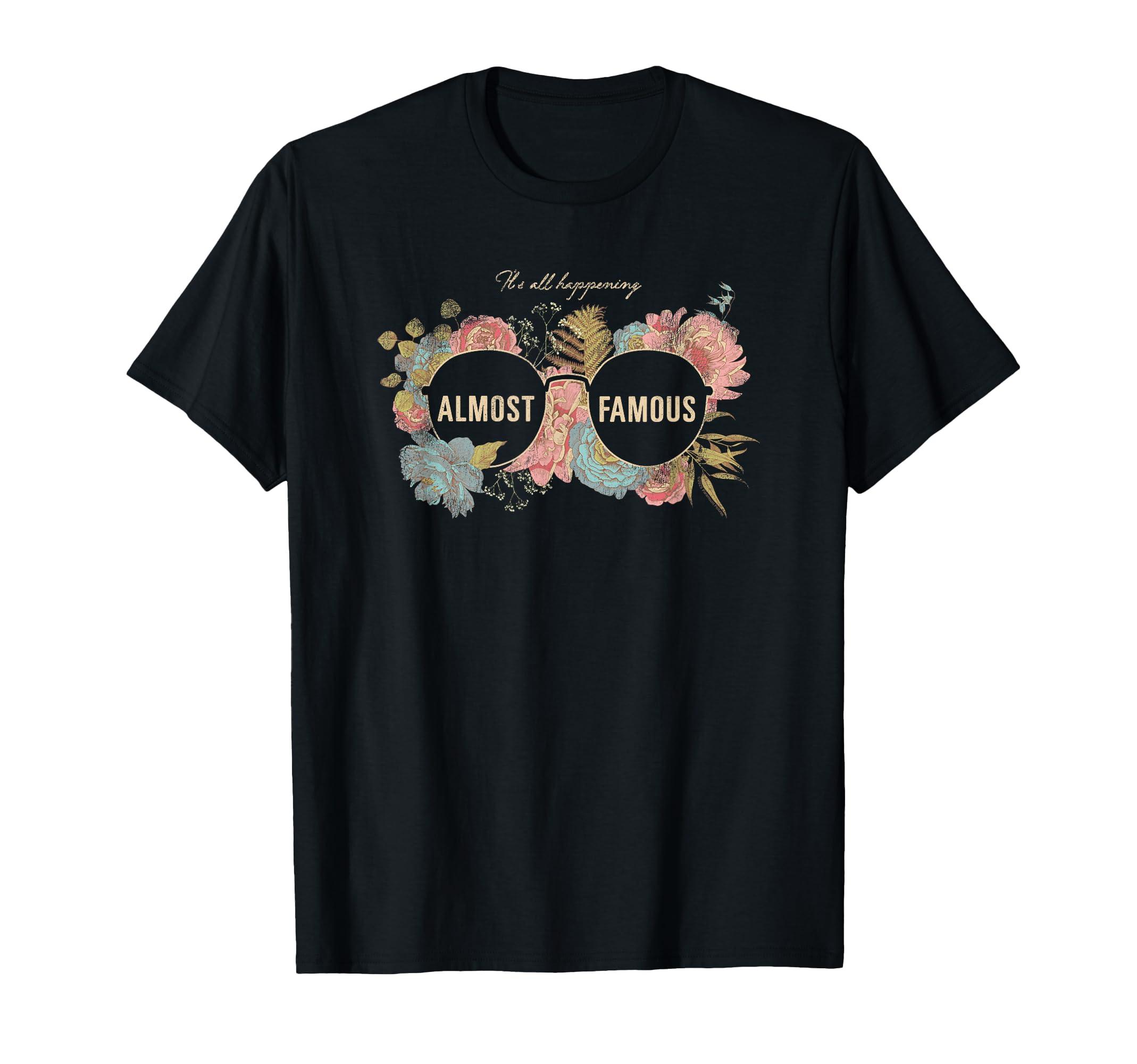 Almost Famous Boho Floral Sunglasses T-Shirt - Unique Graphic for Adults - T-Shirt, Sweatshirt, Hoodie