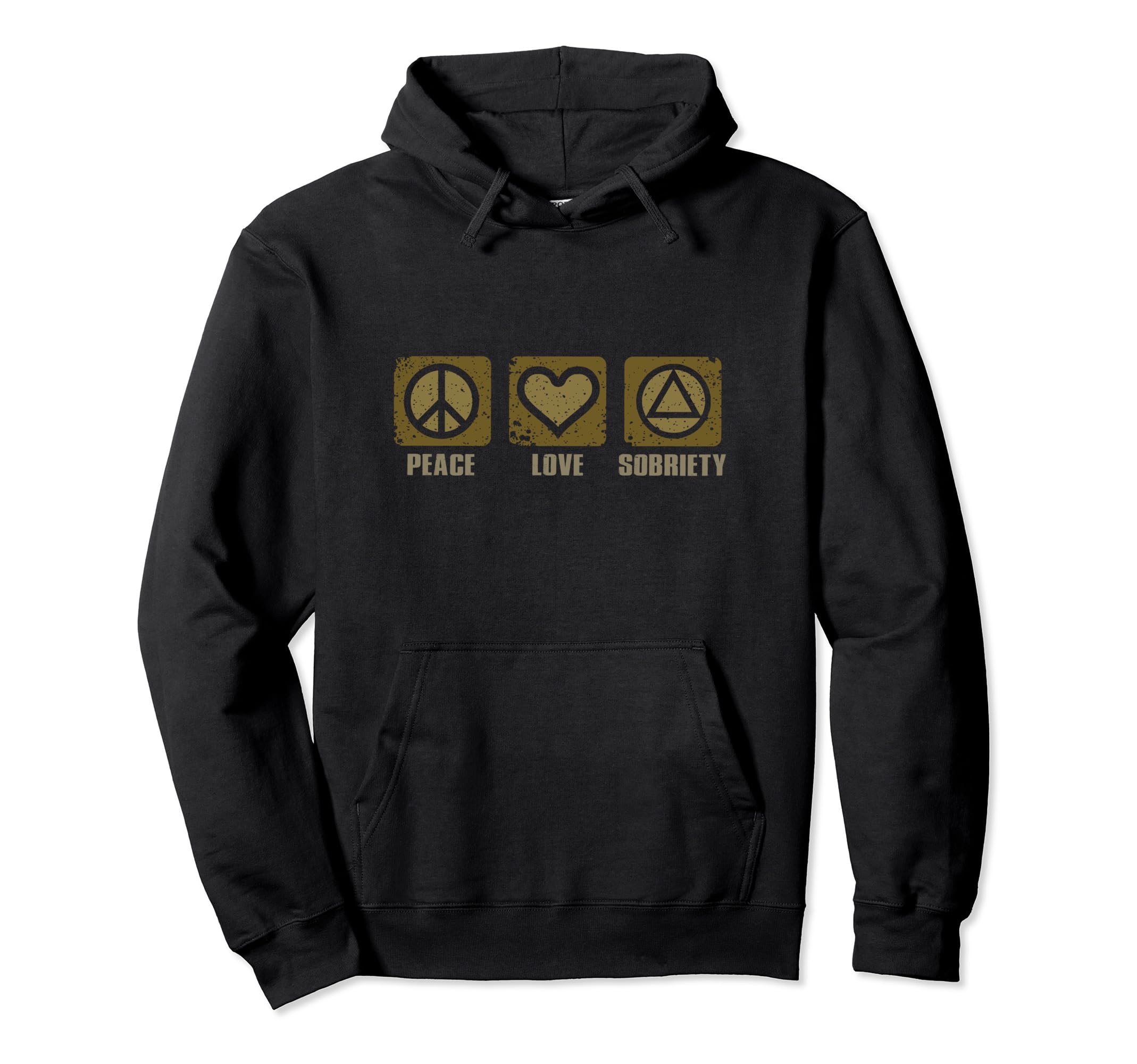 Sobriety And Peace Love Sobriety Hoodie - Graphic Print Men Women - T-Shirt, Sweatshirt, Hoodie
