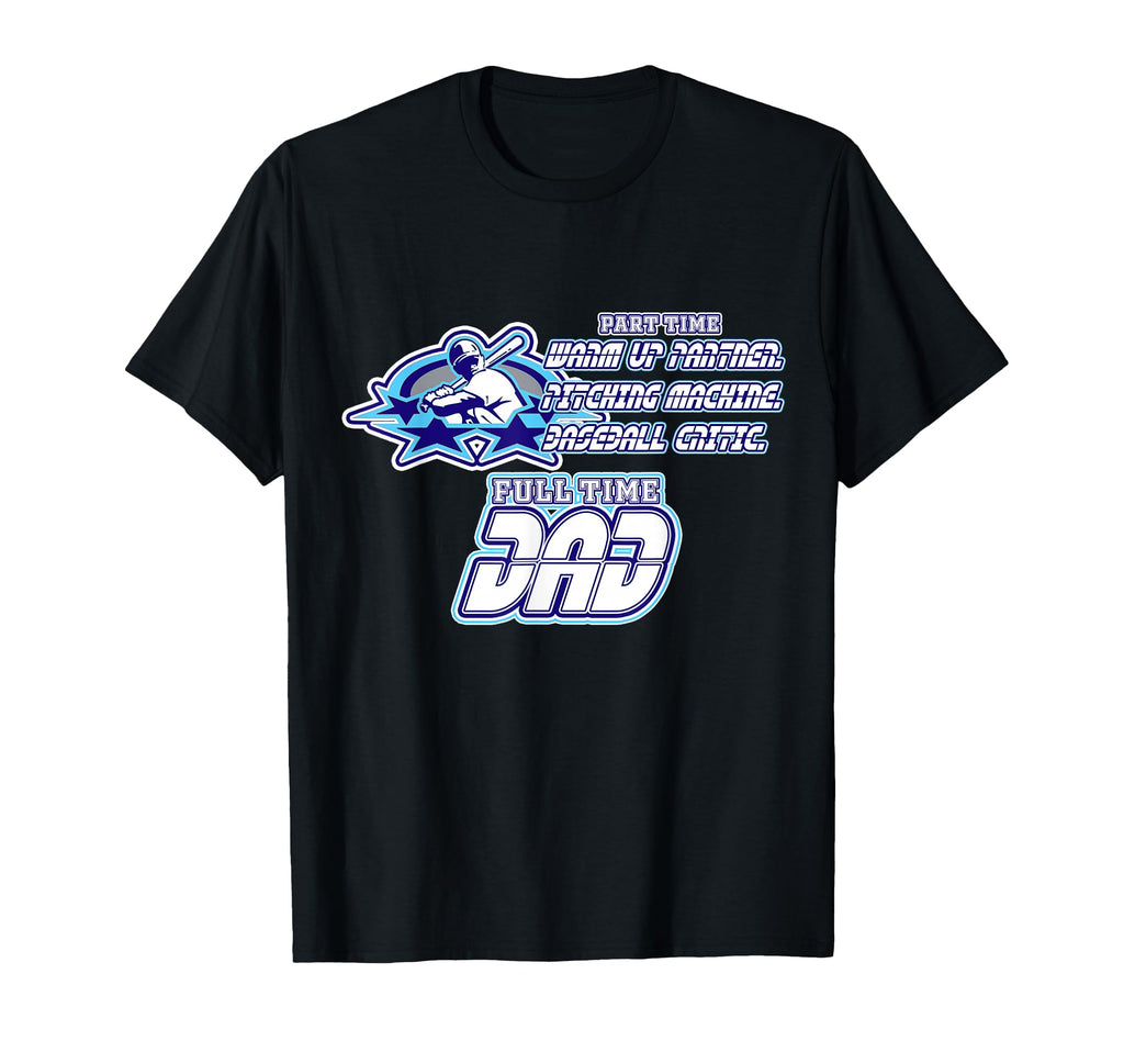 Part Time Warm Up Partner Pitching T-Shirt - Novelty Apparel for Adults - T-Shirt, Sweatshirt, Hoodie
