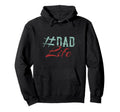 Dad Life Softball Baseball Daddy Hoodie - Novelty Apparel for Adults - T-Shirt, Sweatshirt, Hoodie