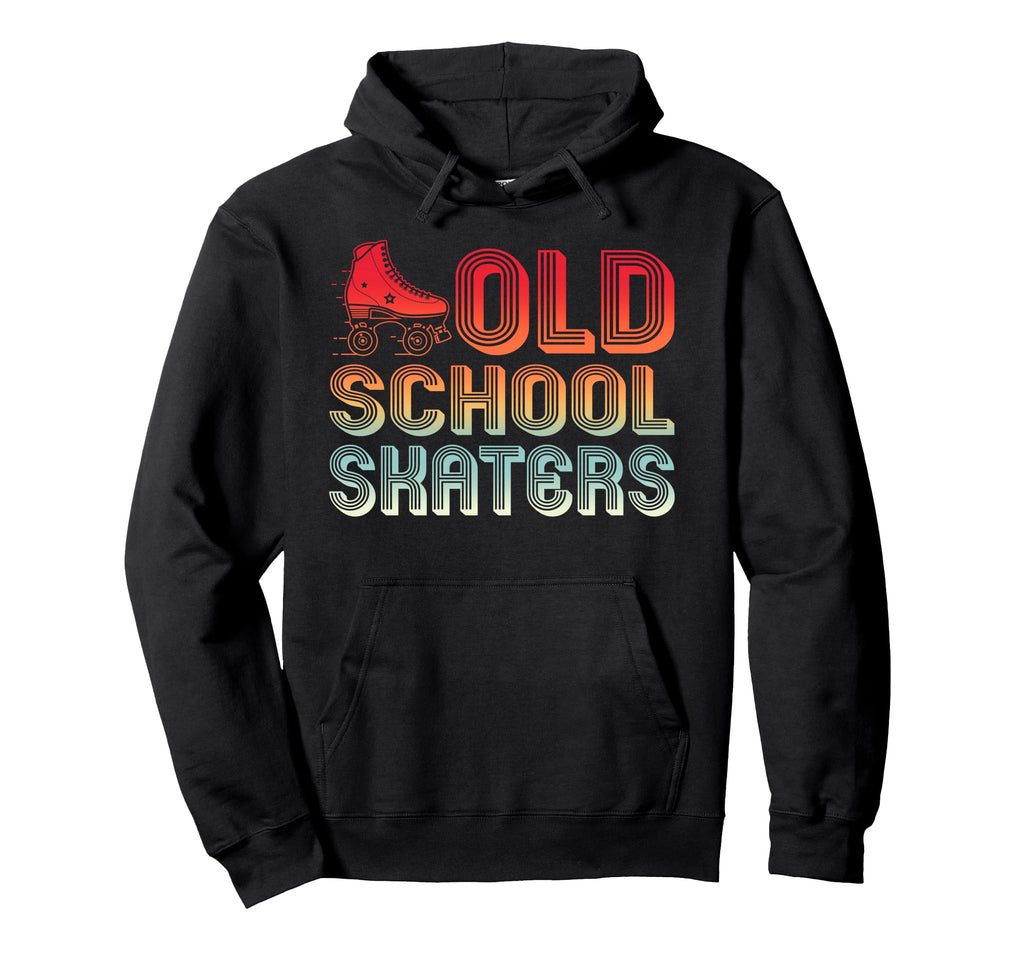 Old School Skaters Roller Skates Lover Hoodie - Streetwear Style Unisex - T-Shirt, Sweatshirt, Hoodie