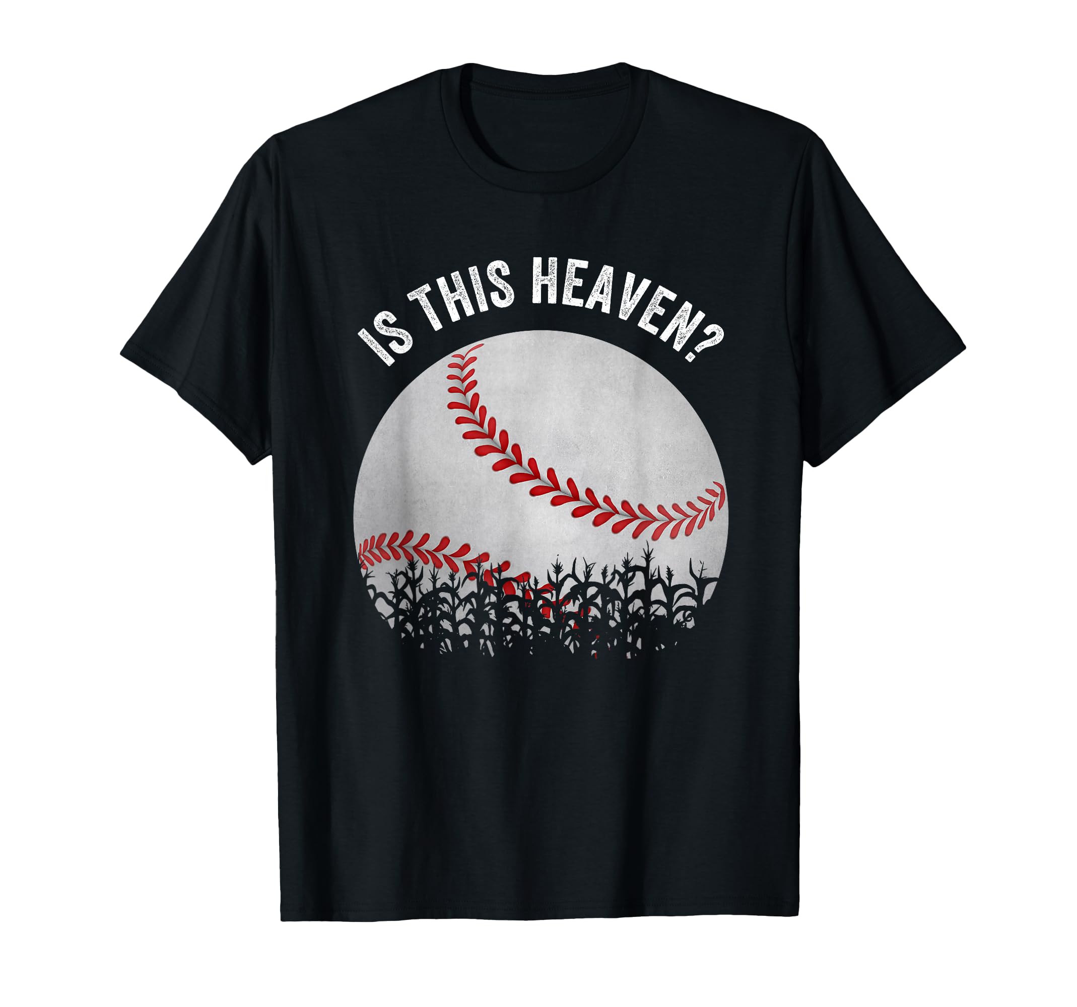 Is This Heaven No Its Iowa Baseball T-Shirt - Streetwear Style Men Women - T-Shirt, Sweatshirt, Hoodie