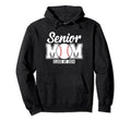 Senior Mom Class 2024 Baseball Proud Hoodie - Fun Novelty Design Men Women - T-Shirt, Sweatshirt, Hoodie