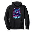 Cyberpunk Raccoon Unhinged And Feral Hoodie - Trendy Graphic Unisex - T-Shirt, Sweatshirt, Hoodie