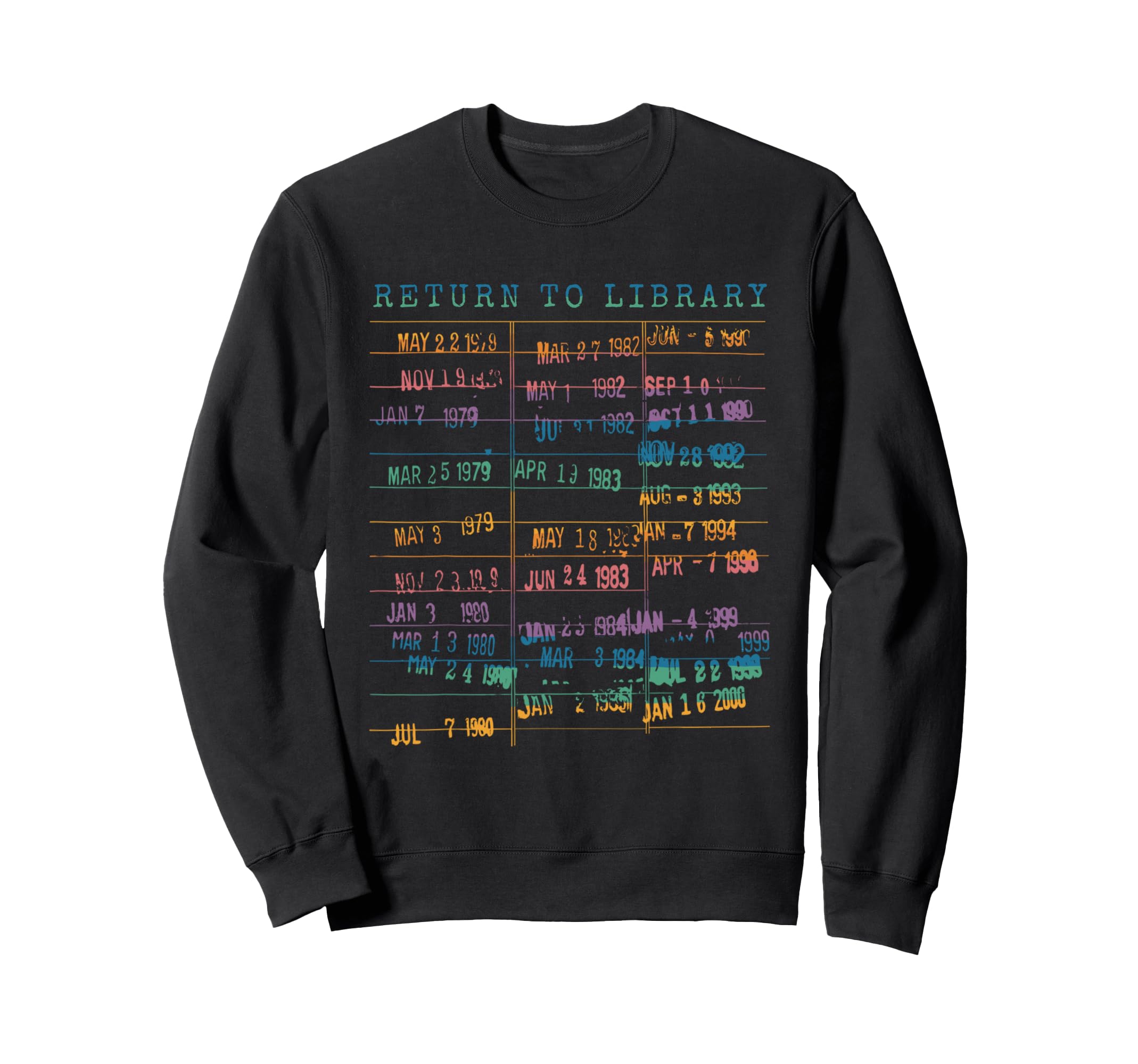 Library Card Book Due Date Sweatshirt - Streetwear Style for Adults - T-Shirt, Sweatshirt, Hoodie