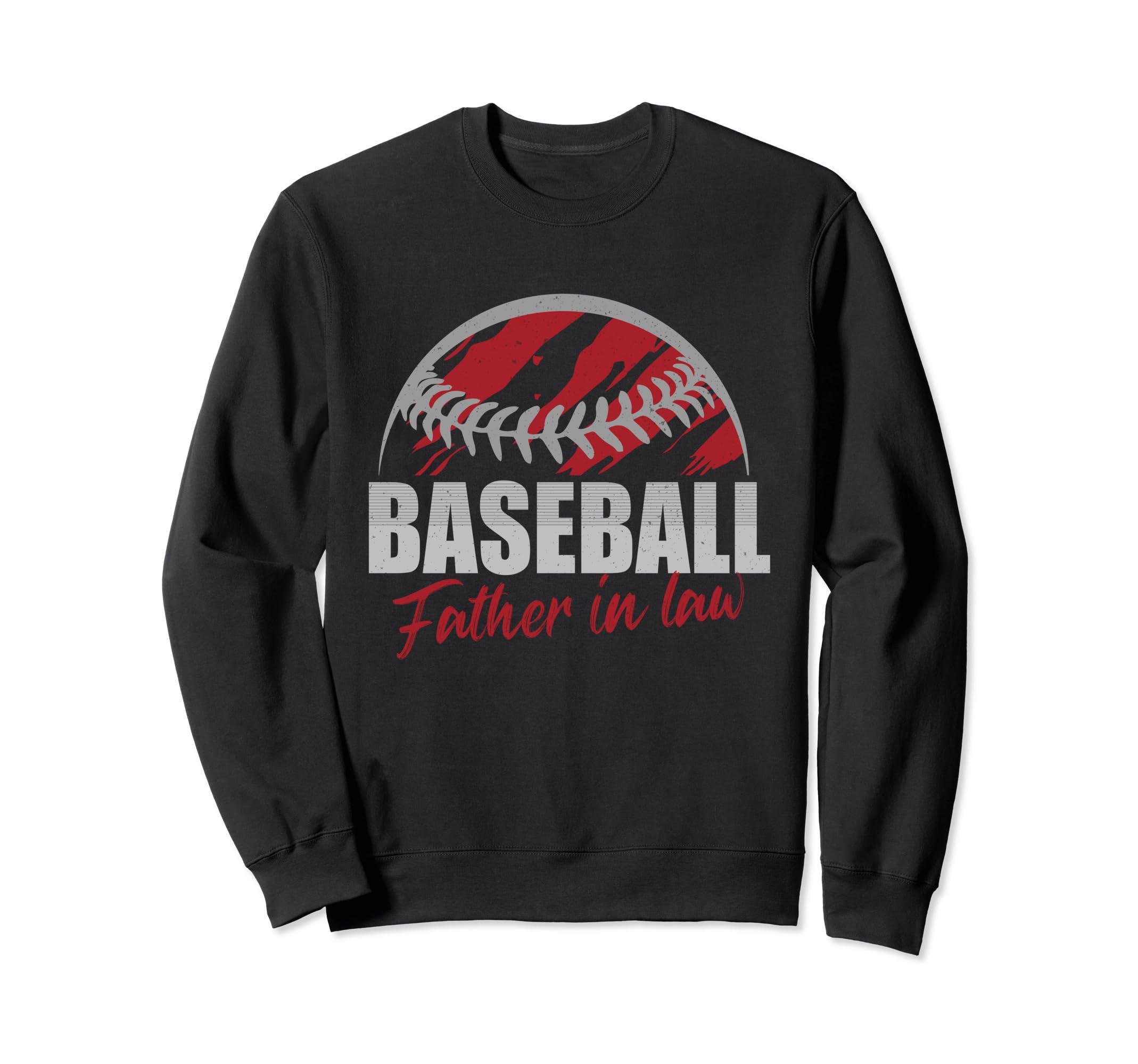 Baseball Father Law Life Gift Sweatshirt - Trendy Graphic Men Women - T-Shirt, Sweatshirt, Hoodie