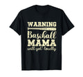 Warning Baseball Mama Will Yell Loudly T-Shirt - Fun Novelty Design Unisex - T-Shirt, Sweatshirt, Hoodie