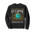Total Solar Eclipse Dallas Tx Sweatshirt - Custom Art Print Men Women - T-Shirt, Sweatshirt, Hoodie