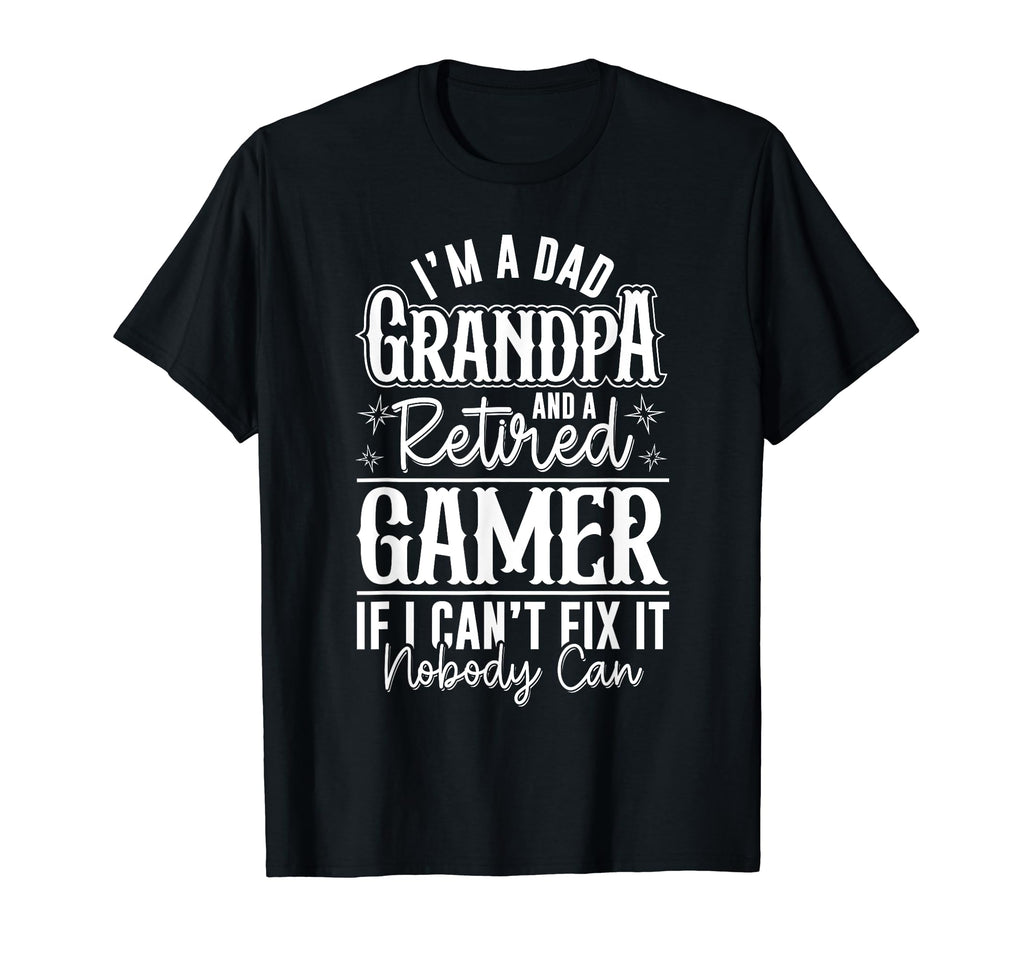 Dad Grandpa And Retired Gamer Funny T-Shirt - Minimalist Print Men Women - T-Shirt, Sweatshirt, Hoodie