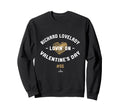 Richard Lovelady Lovin Valentines Sweatshirt - Graphic Print for Adults - T-Shirt, Sweatshirt, Hoodie