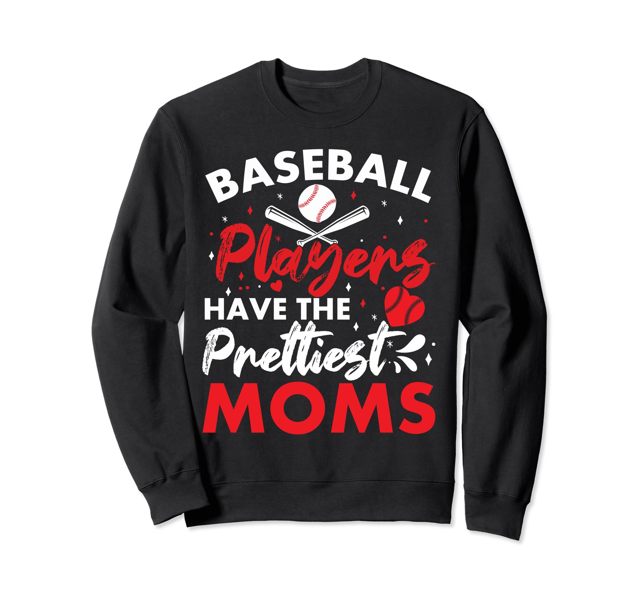 Baseball Players Have Sweatshirt - Casual Everyday Wear Men Women - T-Shirt, Sweatshirt, Hoodie