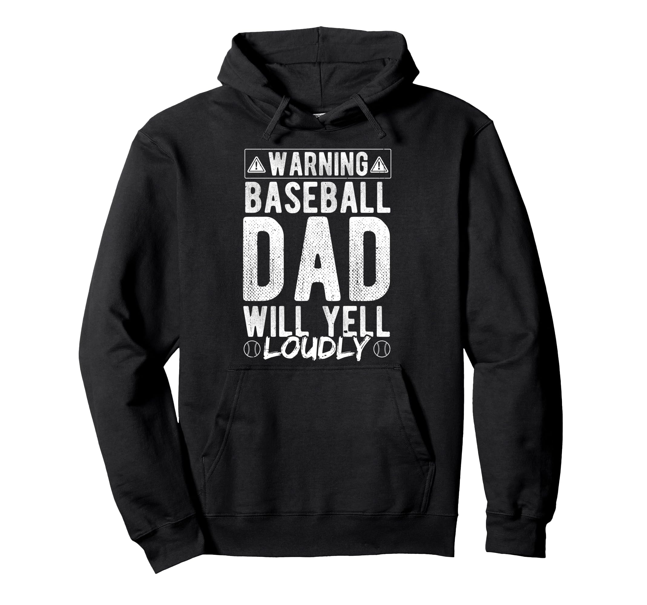 Warning Baseball Dad Will Yell Loudly Hoodie - Novelty Apparel Unisex - T-Shirt, Sweatshirt, Hoodie