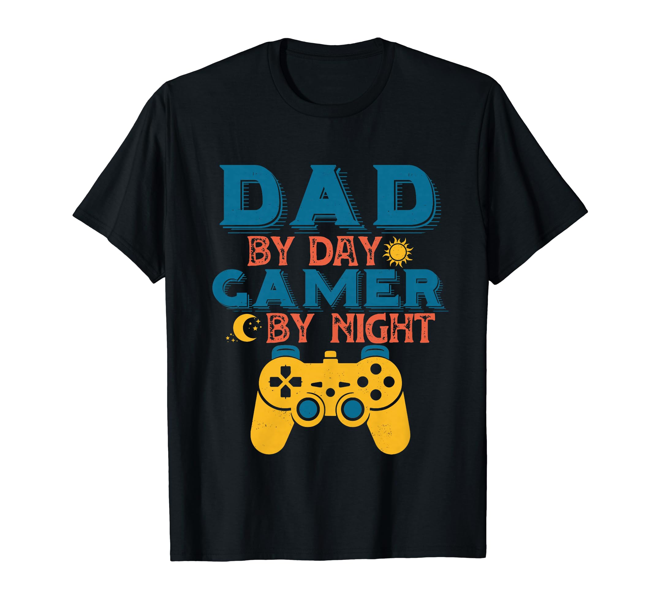 Dad Day Gamer Night Funny Fathers Day T-Shirt - Unique Graphic for Adults - T-Shirt, Sweatshirt, Hoodie
