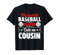 My Favorite Baseball Player Calls T-Shirt - Fun Novelty Design Men Women - T-Shirt, Sweatshirt, Hoodie