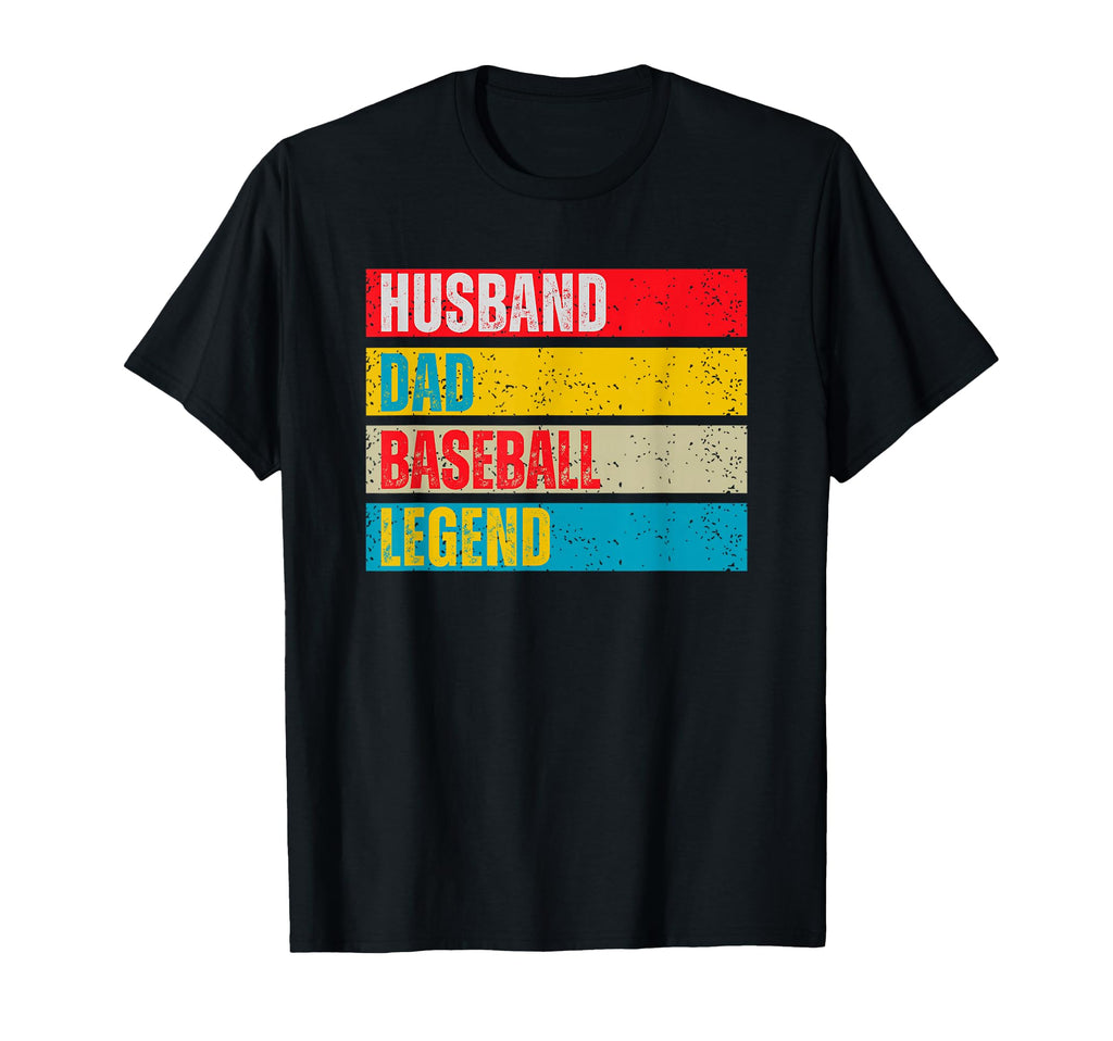 Mens Husband Dad Baseball Legend T-Shirt - Fun Novelty Design Men Women - T-Shirt, Sweatshirt, Hoodie