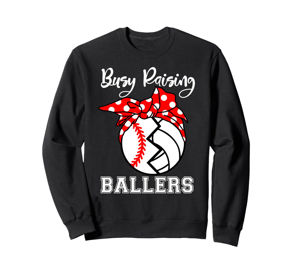 Busy Raising Ballers Funny Baseball Sweatshirt - Unique Graphic Men Women - T-Shirt, Sweatshirt, Hoodie