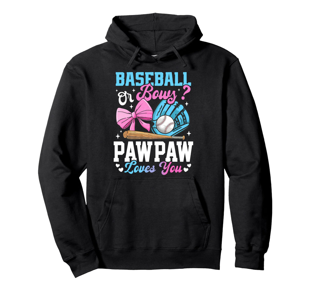 Baseball Or Bows Pawpaw Loves You Hoodie - Custom Art Print Men Women - T-Shirt, Sweatshirt, Hoodie