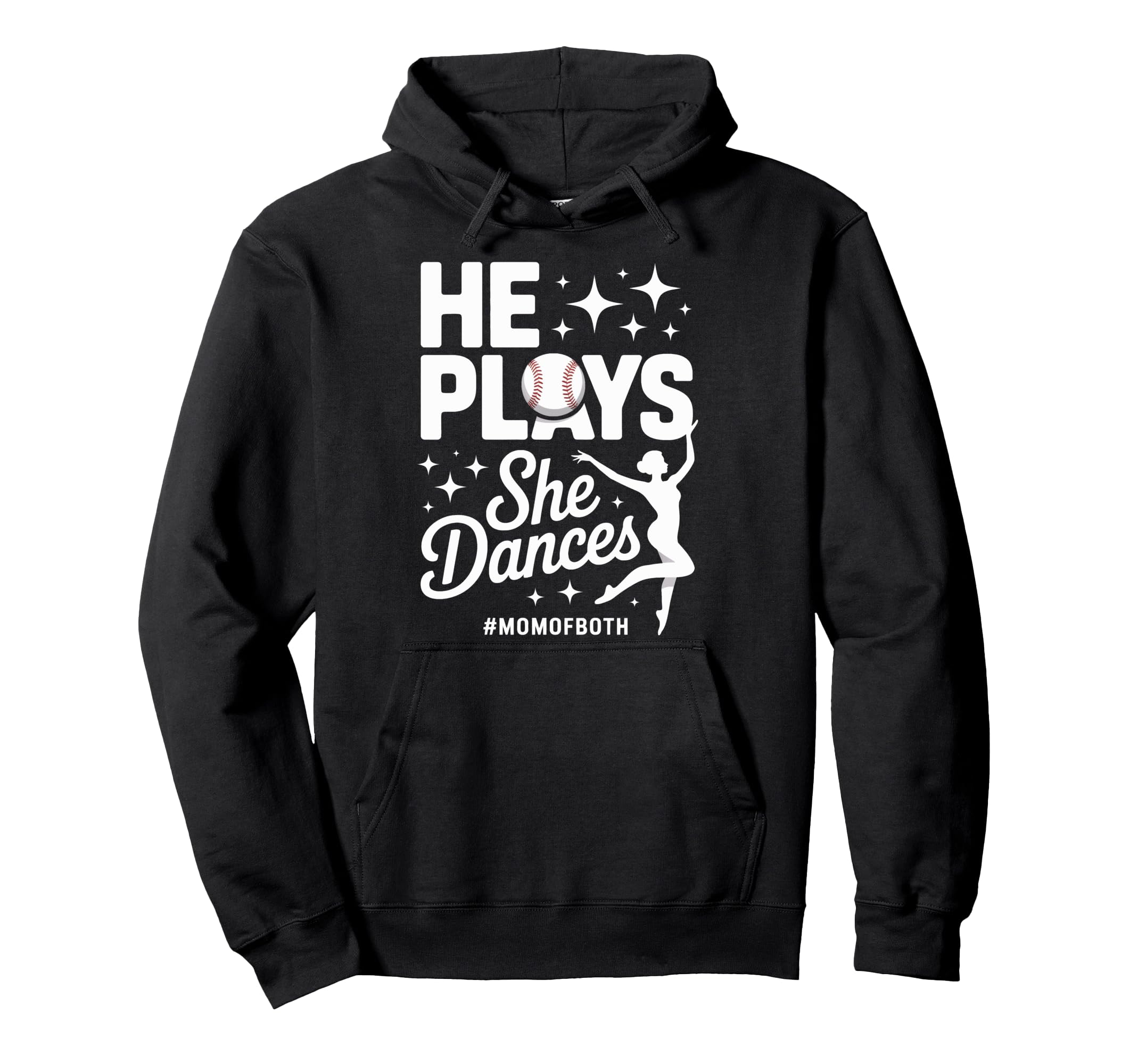 He Plays She Dances Mom Both Sports Mom Hoodie - Minimalist Print Unisex - T-Shirt, Sweatshirt, Hoodie