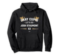 Cupid Lets Do Josh Staumont Funny Hoodie - Trendy Graphic Men Women - T-Shirt, Sweatshirt, Hoodie