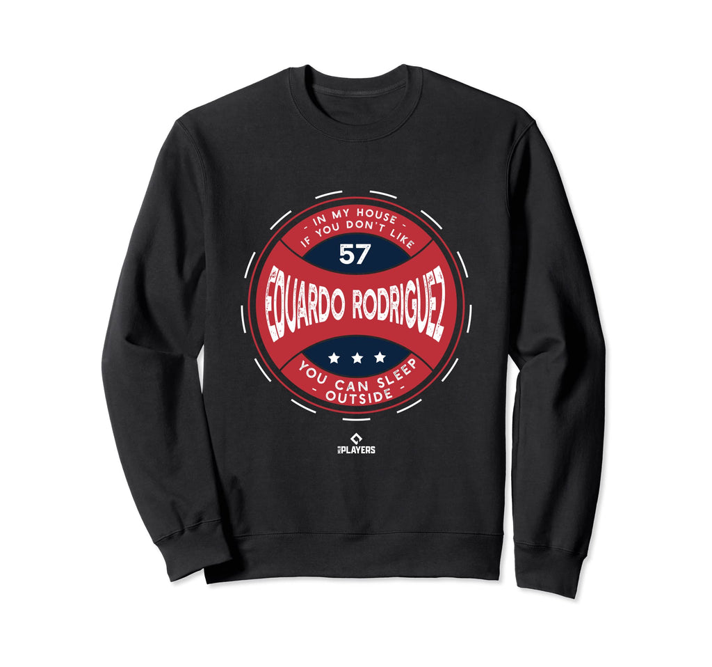 My House Eduardo Rodriguez Boston Funny Sweatshirt - Unique Graphic Unisex - T-Shirt, Sweatshirt, Hoodie