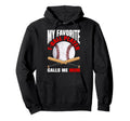 My Favorite T Ball Player Calls Me Mom Hoodie - Streetwear Style Unisex - T-Shirt, Sweatshirt, Hoodie