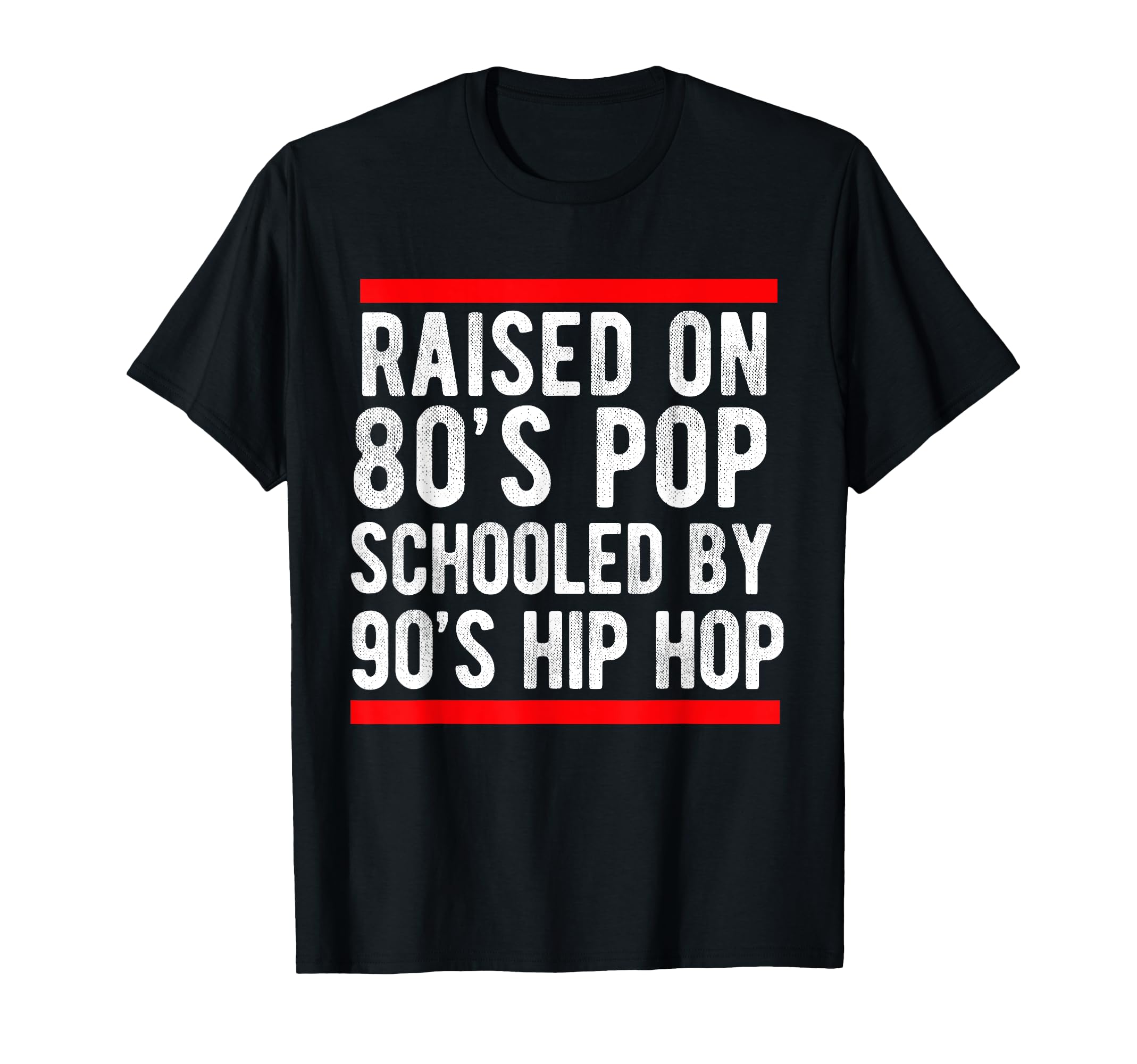 Hip Hop Old School 90S Music 80S Born T-Shirt - Unique Graphic Unisex - T-Shirt, Sweatshirt, Hoodie