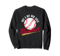 Just Who Loves Baseball Player Sweatshirt - Novelty Apparel Men Women - T-Shirt, Sweatshirt, Hoodie