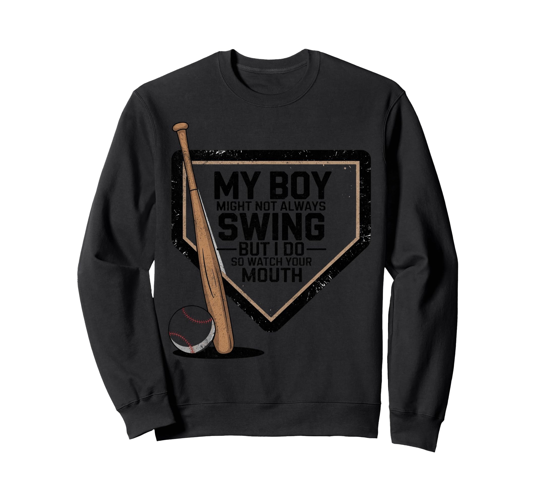 My Might Not Always Swing Baseball Sweatshirt - Graphic Print Men Women - T-Shirt, Sweatshirt, Hoodie