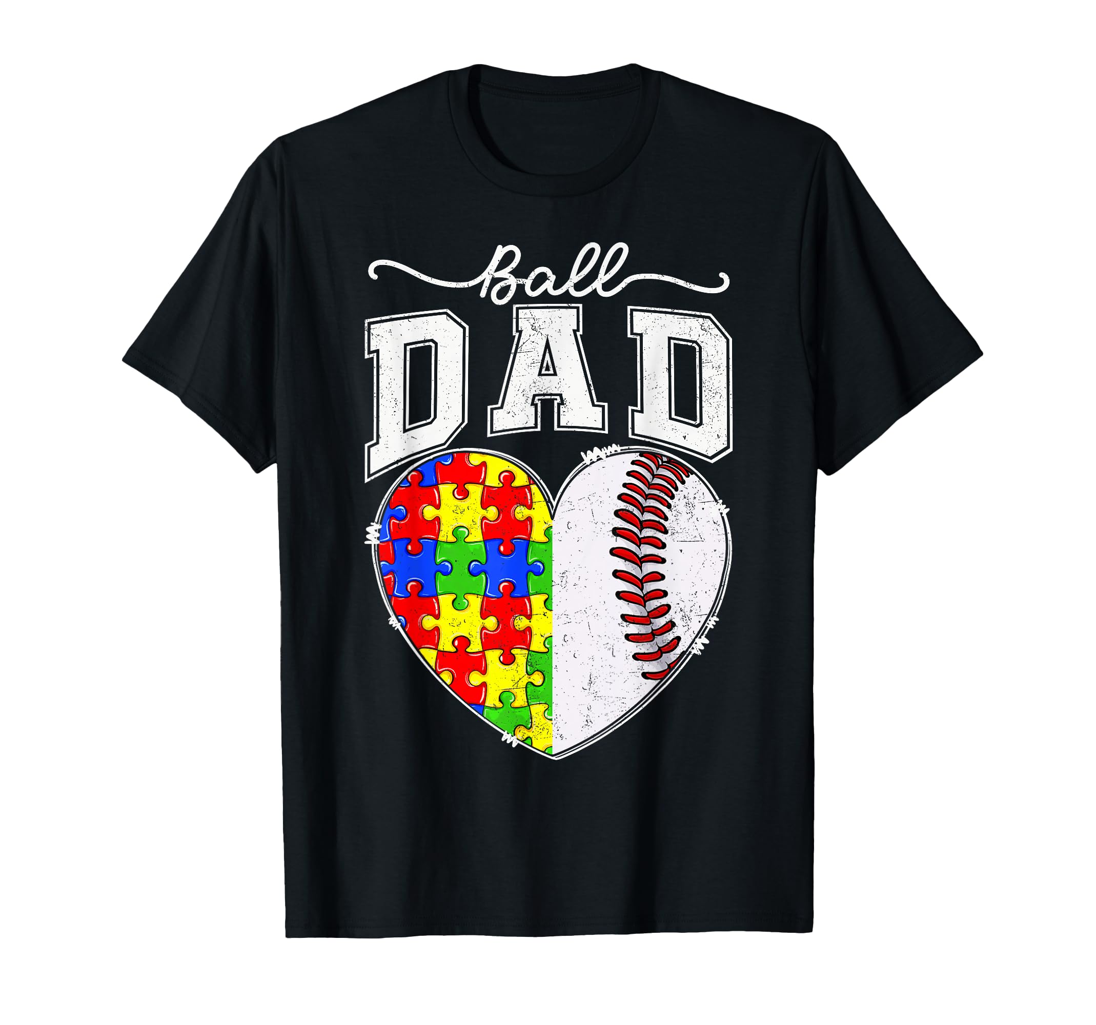 Ball Dad Papa Autism Awareness Day Baseball T-Shirt - Graphic Print Unisex - T-Shirt, Sweatshirt, Hoodie