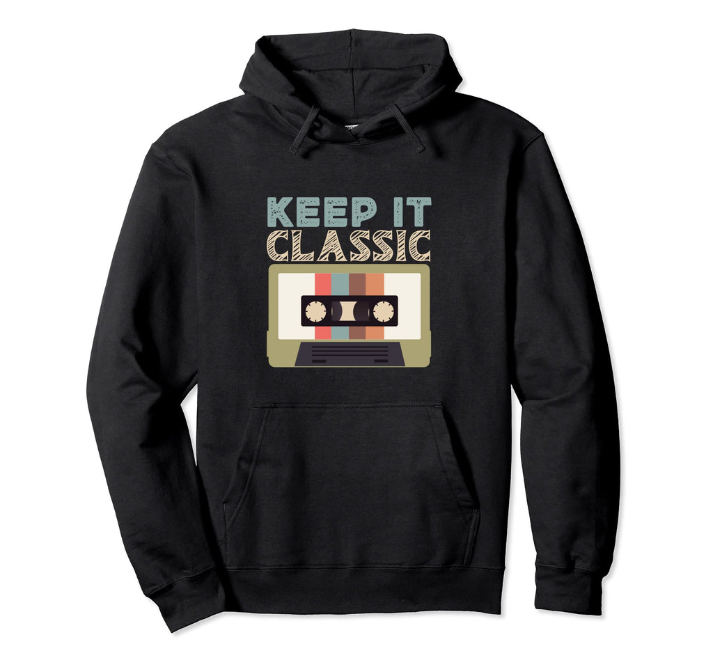 Keep It Music Mixtape 80S 90S Disco Hoodie - Fun Novelty Design Unisex - T-Shirt, Sweatshirt, Hoodie