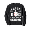 Proud Dad 2024 Senior Highschool Sweatshirt - Aesthetic Graphic Men Women - T-Shirt, Sweatshirt, Hoodie