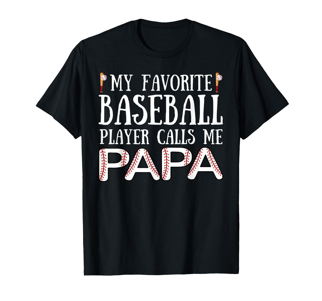 My Favorite Baseball Player Calls Me T-Shirt - Unique Graphic Men Women - T-Shirt, Sweatshirt, Hoodie
