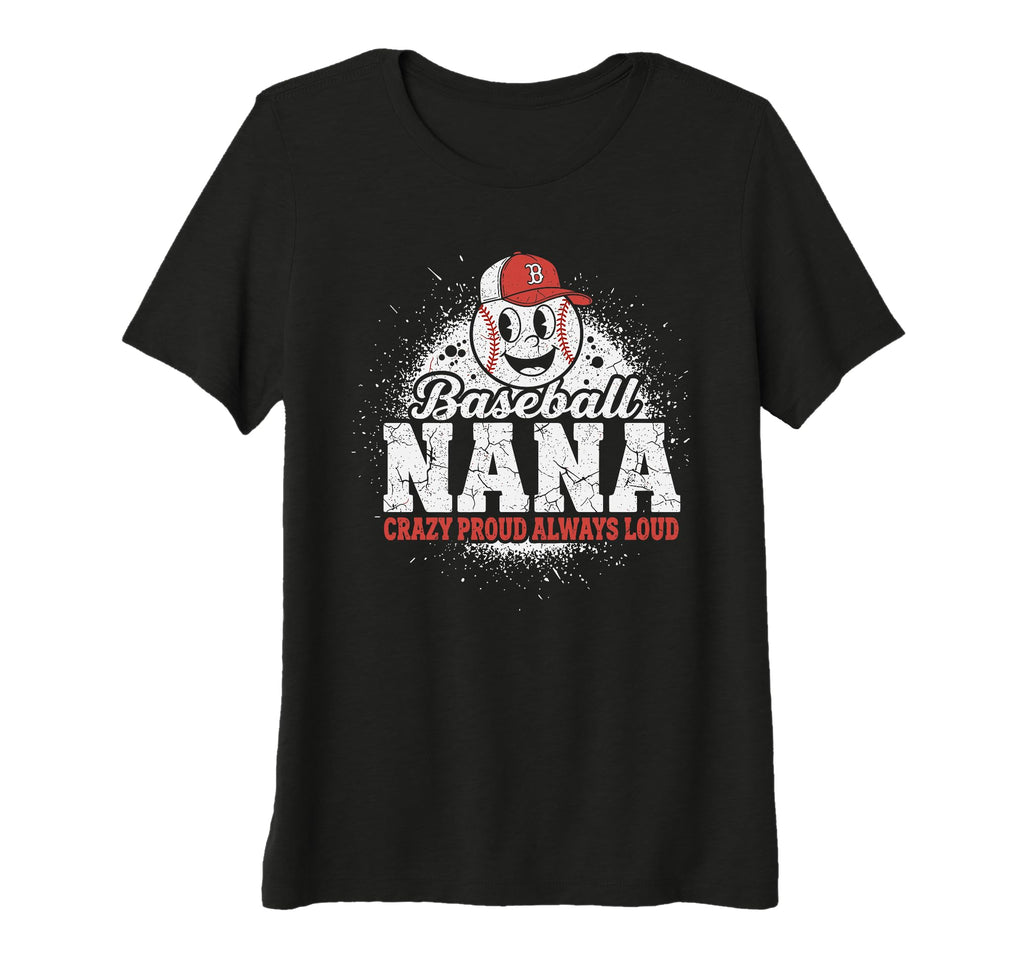 Womens Baseball Nana Crazy Proud T-Shirt - Streetwear Style for Adults - T-Shirt, Sweatshirt, Hoodie