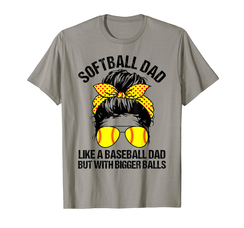 Softball Dad Like Baseball Dad But T-Shirt - Minimalist Print Men Women - T-Shirt, Sweatshirt, Hoodie