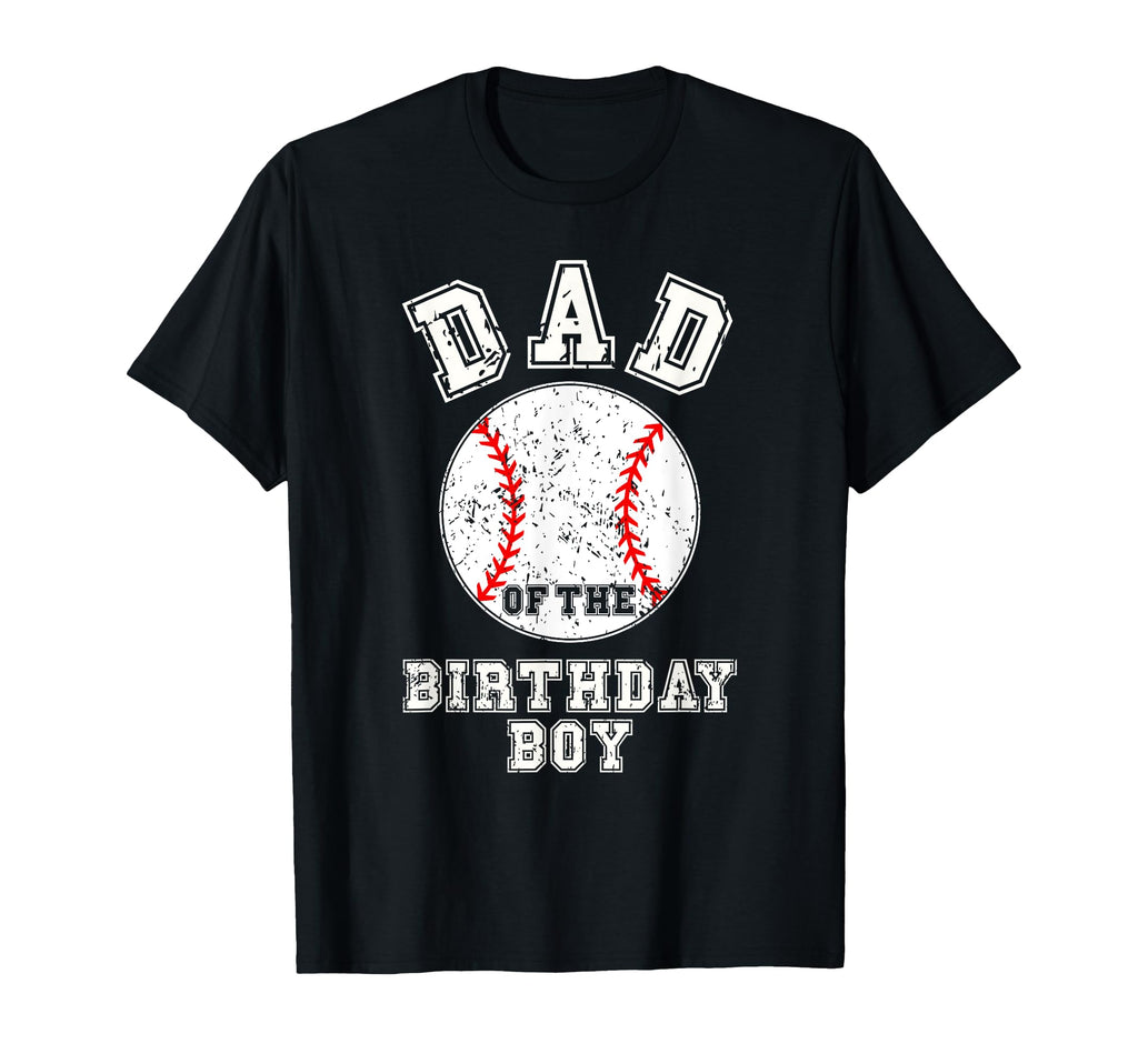 Dad Birthday Matching Baseball T-Shirt - Trendy Graphic Unisex - T-Shirt, Sweatshirt, Hoodie