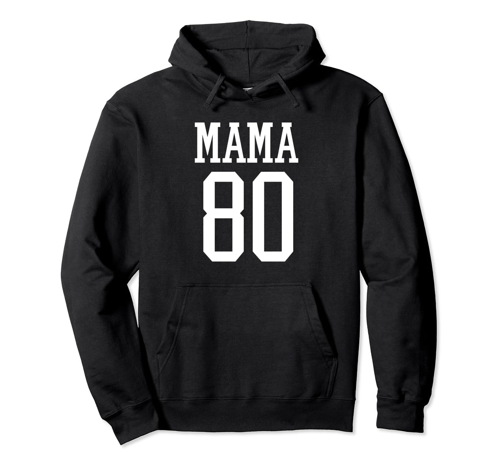 Number 80 Mama Biggest Fan Spirit Hoodie - Casual Everyday Wear for Adults - T-Shirt, Sweatshirt, Hoodie
