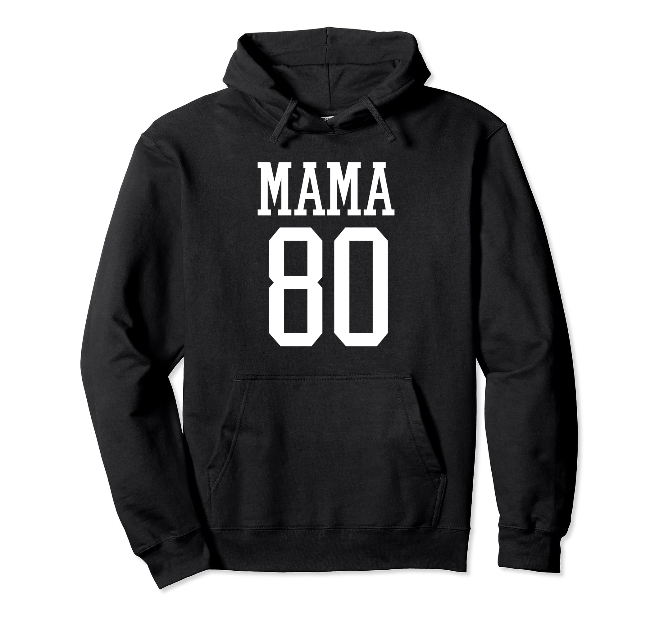 Number 80 Mama Biggest Fan Spirit Hoodie - Casual Everyday Wear for Adults - T-Shirt, Sweatshirt, Hoodie