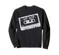 Hip Hop Cassette Tape Throwback Sweatshirt - Fun Novelty Design for Adults - T-Shirt, Sweatshirt, Hoodie