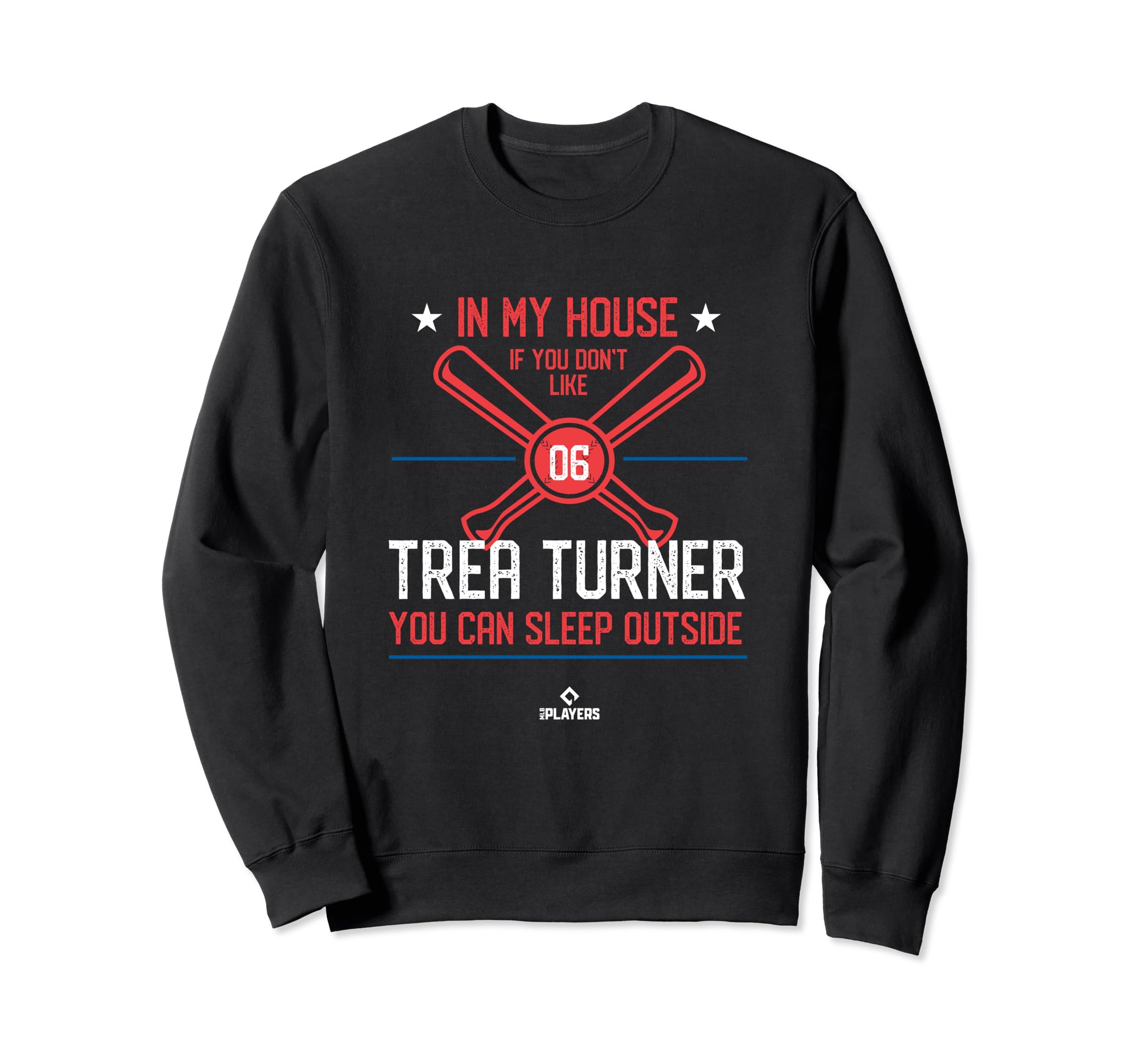 My House Trea Turner Mlbpa Sweatshirt - Novelty Apparel for Adults - T-Shirt, Sweatshirt, Hoodie