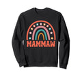 Mammaw Groovy Grandma Rainbow Sweatshirt - Fun Novelty Design Men Women - T-Shirt, Sweatshirt, Hoodie