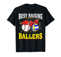 Busy Raising Ballers Baseball T-Shirt - Casual Everyday Wear for Adults - T-Shirt, Sweatshirt, Hoodie