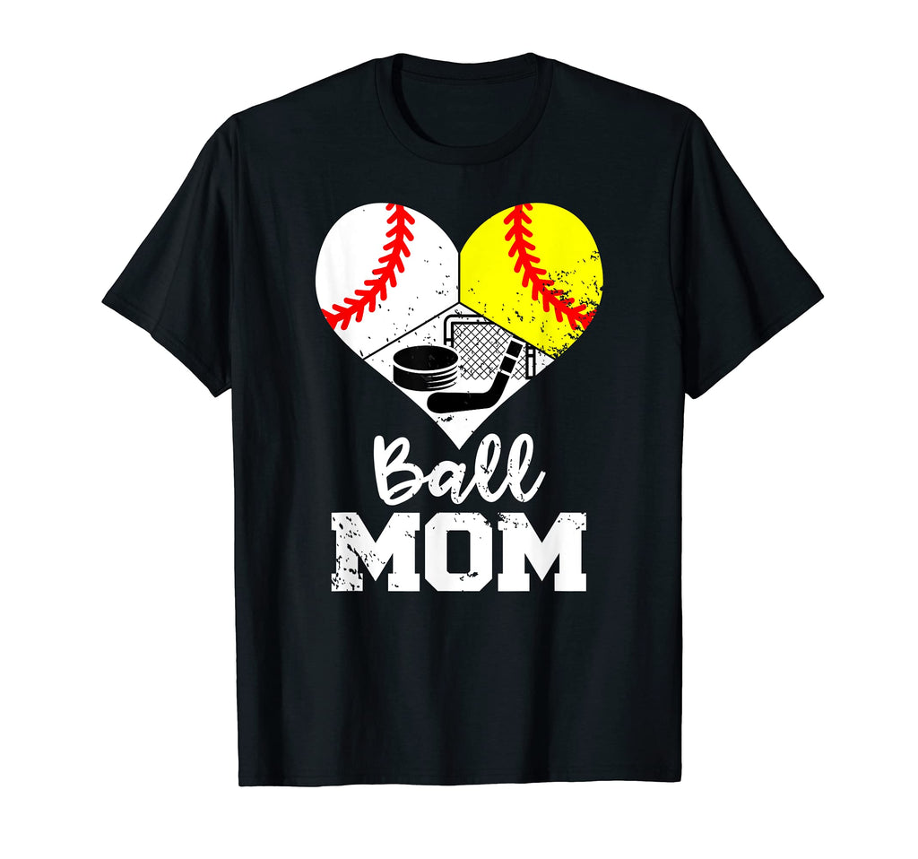 Ball Mom Funny Baseball Softball Hockey T-Shirt - Aesthetic Graphic Unisex - T-Shirt, Sweatshirt, Hoodie