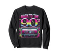 Back To 90S Nineties Throwback Sweatshirt - Aesthetic Graphic for Adults - T-Shirt, Sweatshirt, Hoodie
