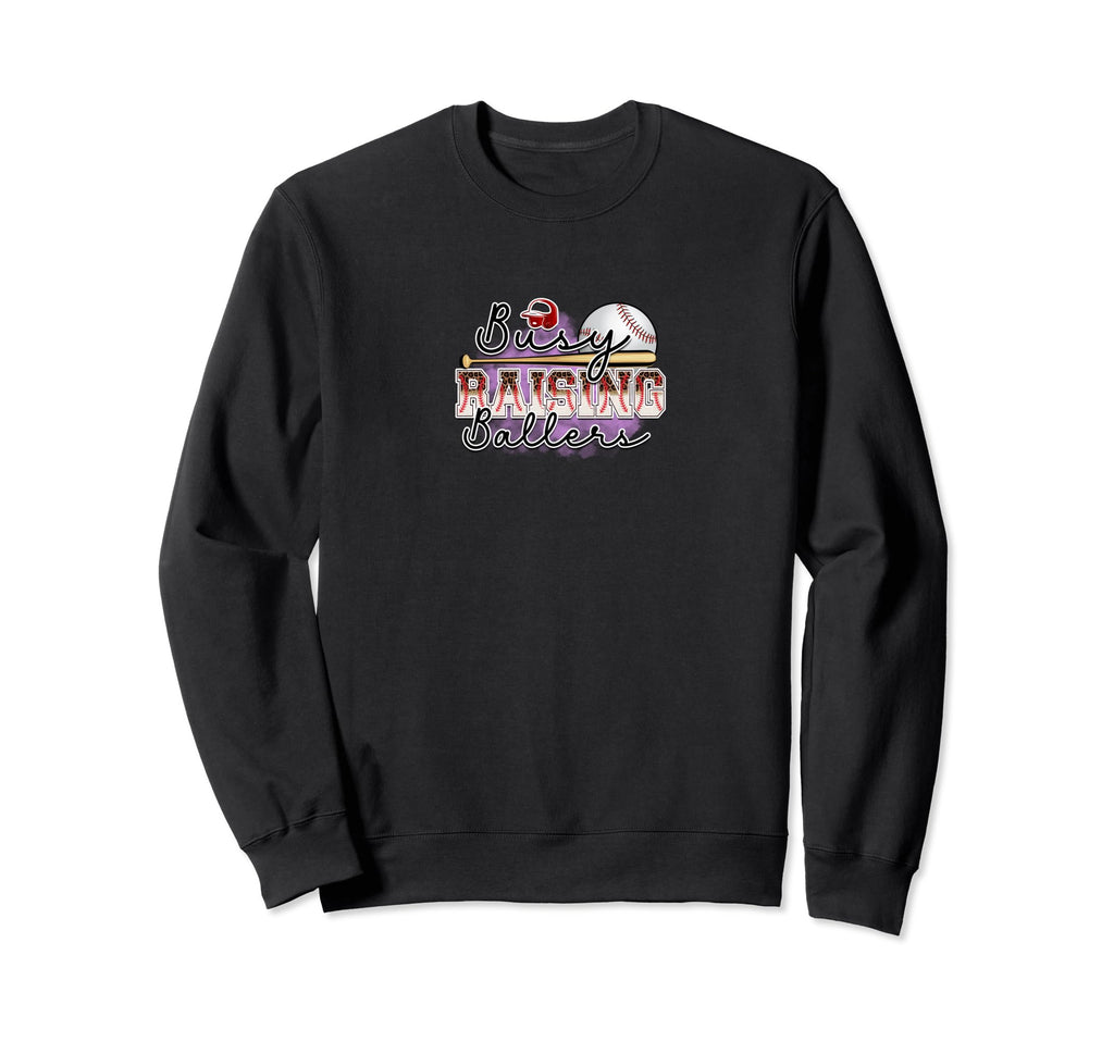 Busy Raising Ballers Funny Baseball Sweatshirt - Graphic Print for Adults - T-Shirt, Sweatshirt, Hoodie