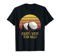 Always Wash Your Balls Sunset Golf T-Shirt - Aesthetic Graphic for Adults - T-Shirt, Sweatshirt, Hoodie