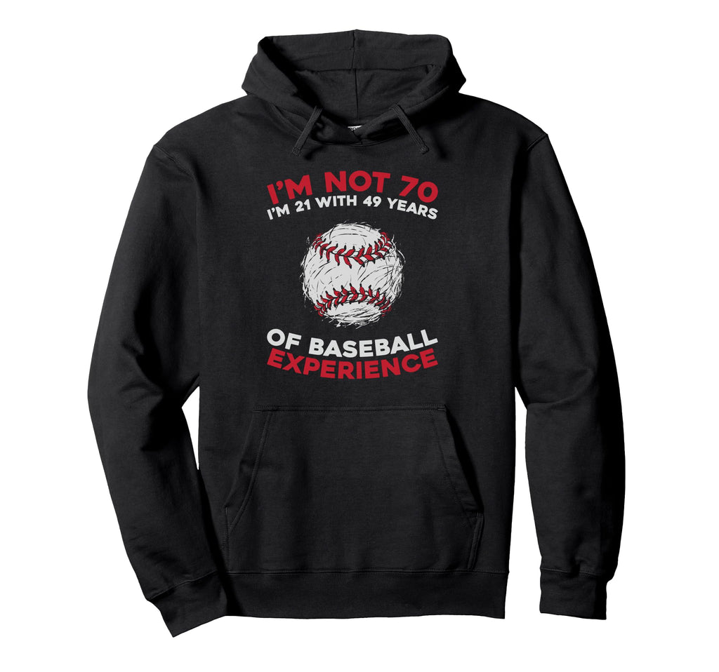 70Th Birthday Baseball Team Sport Hoodie - Fun Novelty Design for Adults - T-Shirt, Sweatshirt, Hoodie