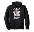 Proud Cousin 2026 Senior Baseball Hoodie - Novelty Apparel Men Women - T-Shirt, Sweatshirt, Hoodie